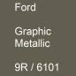 Preview: Ford, Graphic Metallic, 9R / 6101.